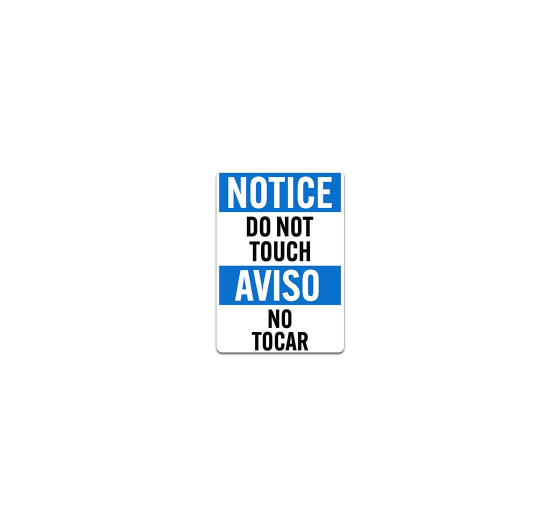 Bilingual OSHA Do Not Touch Decal (Non Reflective)