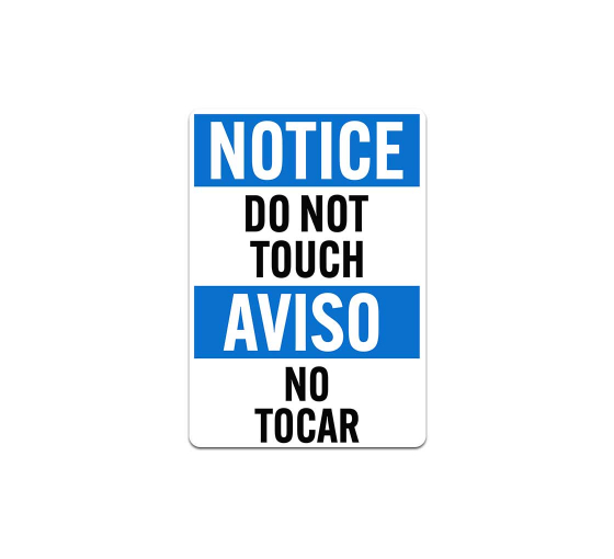 Bilingual OSHA Do Not Touch Decal (Non Reflective)