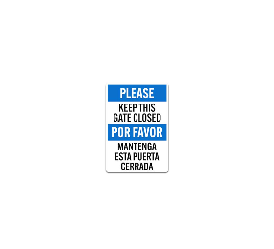 Bilingual Please Keep This Gate Closed Decal (Non Reflective)