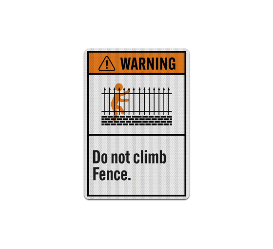 ANSI Do Not Climb Fence Decal (EGR Reflective)