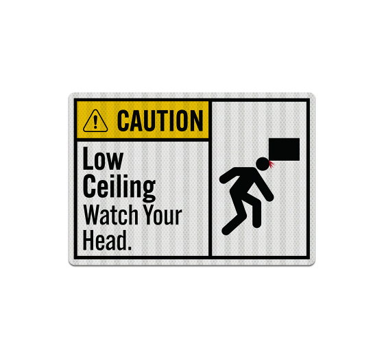 ANSI Low Ceiling Watch Your Head Decal (EGR Reflective)