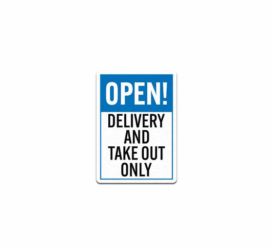 Delivery & Take Out Only Decal (Non Reflective)