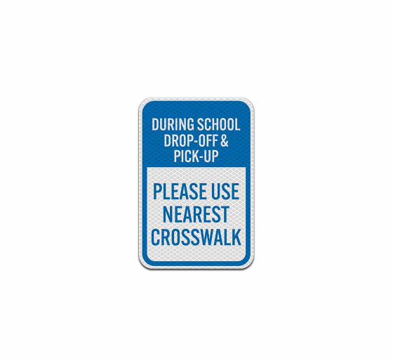 Please Use Nearest Crosswalk Aluminum Sign (Diamond Reflective)