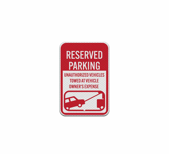 Reserved Parking Unauthorized Vehicles Towed  Aluminum Sign (Diamond Reflective)