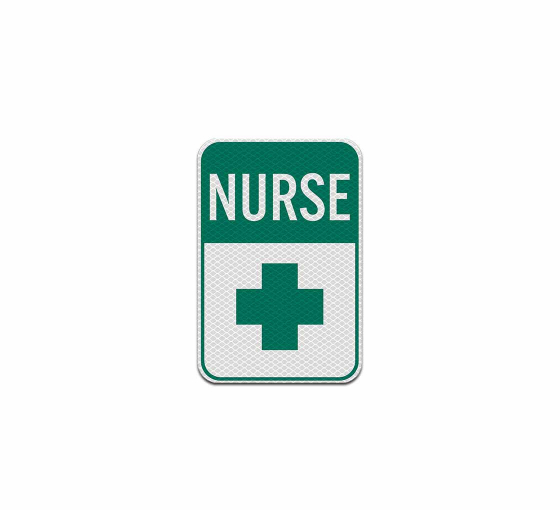 Nurse Parking First Aid Aluminum Sign (Diamond Reflective)