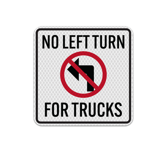 No Left Turn For Trucks Aluminum Sign (Diamond Reflective)