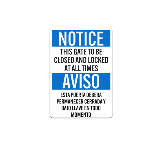Bilingual OSHA This Gate To Be Locked Decal (Non Reflective)