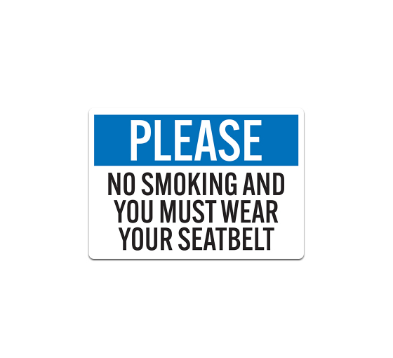 No Smoking & You Must Wear Your Seatbelt Decal (Non Reflective)