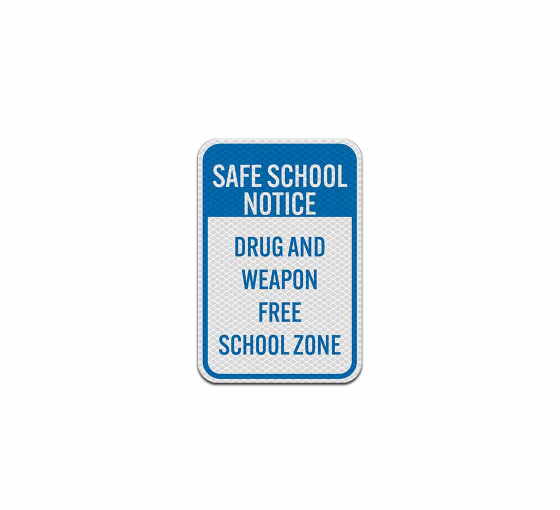 Drug & Weapon Free School Zone Aluminum Sign (Diamond Reflective)