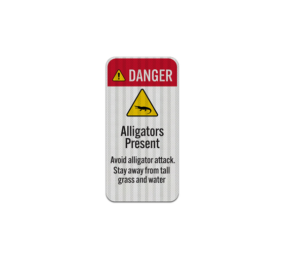 Alligator Warning Avoid Attack Aluminum Sign (HIP Reflective)