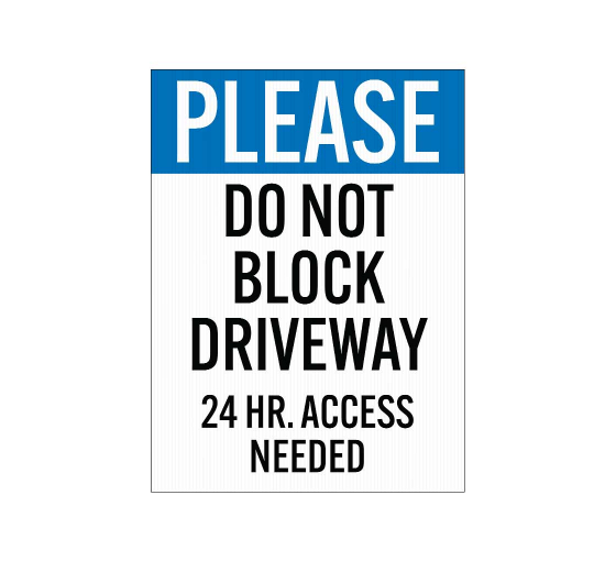 Please Do Not Block Driveway Corflute Sign (Reflective)