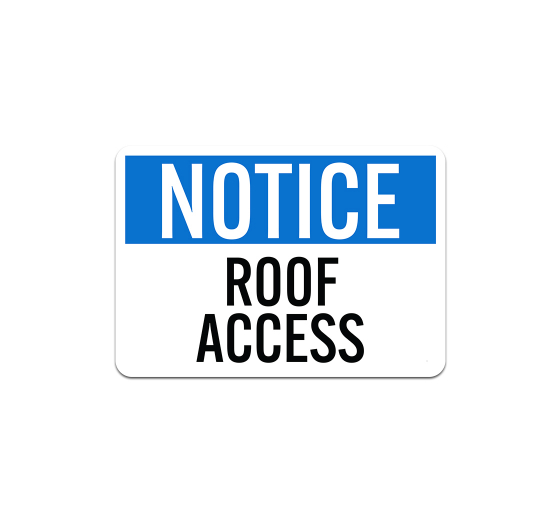 OSHA Roof Access Aluminum Sign (Non Reflective)