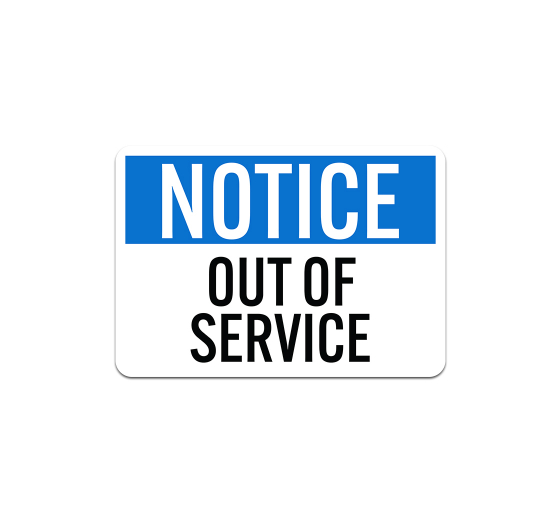 OSHA Out Of Service Aluminum Sign (Non Reflective)