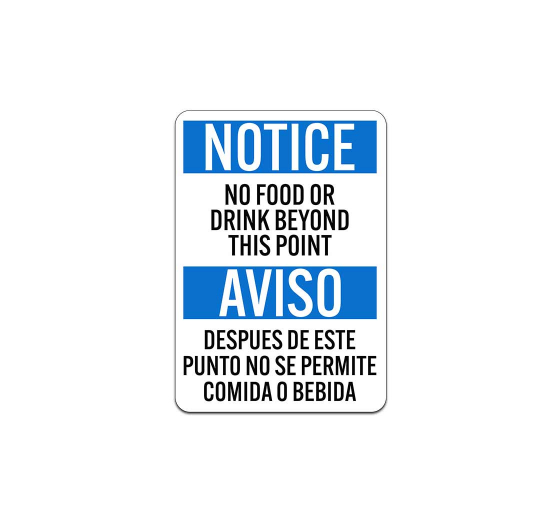 Bilingual No Food Or Drink Beyond This Point Aluminum Sign (Non Reflective)