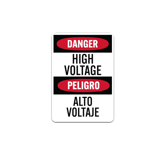 Bilingual OSHA Spanish Danger High Voltage Aluminum Sign (Non Reflective)