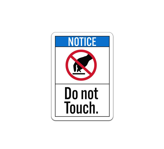 ANSI Do Not Touch Aluminum Sign (Non Reflective)