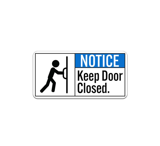 ANSI Keep Door Closed Aluminum Sign (Non Reflective)