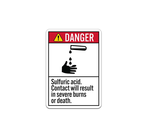 ANSI Sulfuric Acid Contact Will Result In Severe Burns Or Death Aluminum Sign (Non Reflective)
