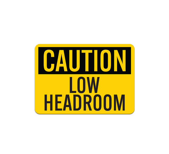Low Headroom Decal (Non Reflective)