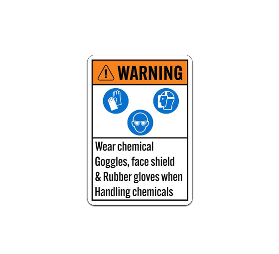 ANSI Wear Chemical Goggles Face Shield & Rubber Gloves Aluminum Sign (Non Reflective)