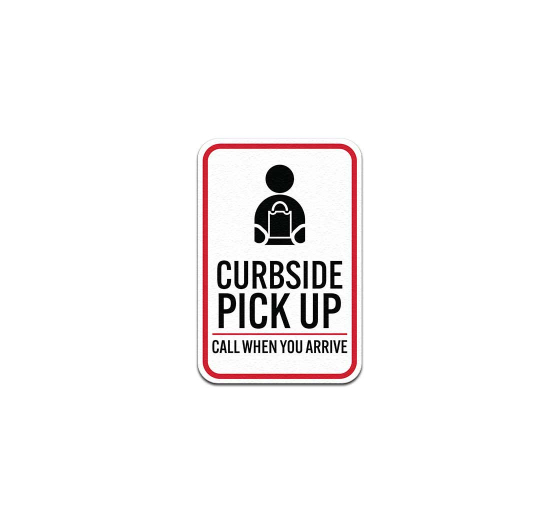 Curbside Pickup With Symbol Aluminum Sign (Non Reflective)