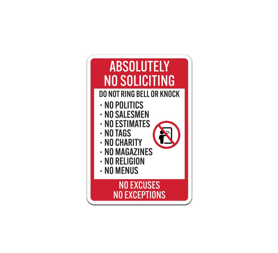 Absolutely No Soliciting Do Not Ring Bell or Knock Aluminum Sign (Non Reflective)