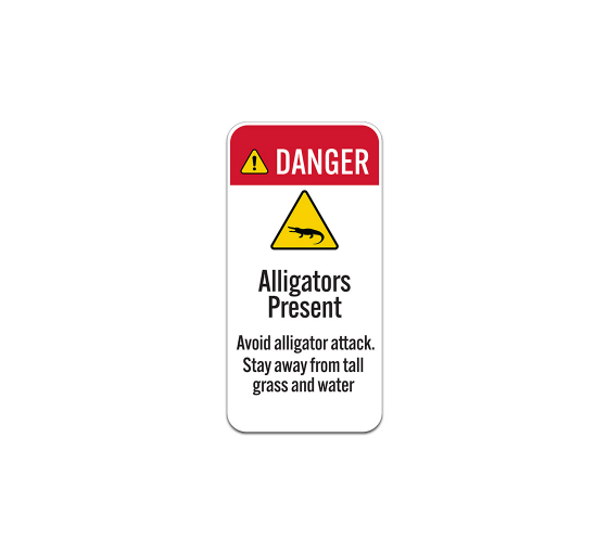 Danger Alligators Present Avoid Attack Aluminum Sign (Non Reflective)