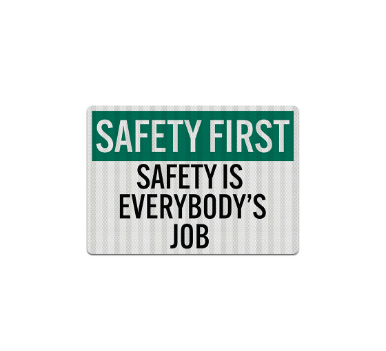 OSHA Safety Is Everybody's Job Decal (EGR Reflective)