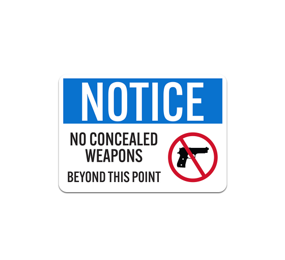 No Concealed Weapons Beyond This Point Plastic Sign