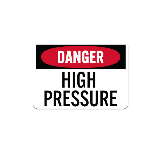 OSHA High Pressure Plastic Sign