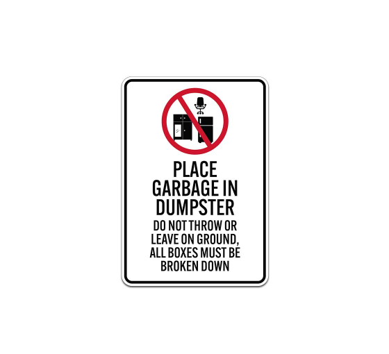 Place Garbage Inside Dumpster Plastic Sign