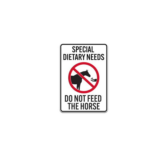 Do Not Feed The Horse Plastic Sign