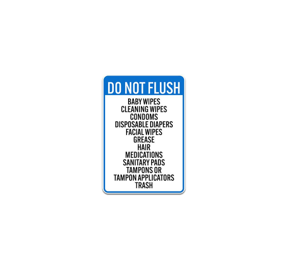 Do Not Flush Baby Wipes Cleaning Wipes Condoms Disposable Diapers Plastic Sign