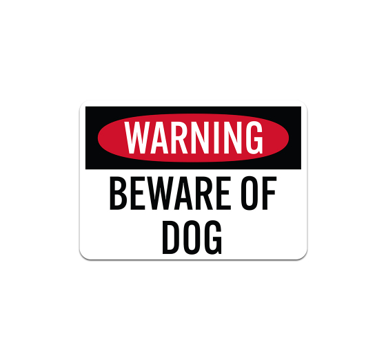 Beware Of Dog Plastic Sign