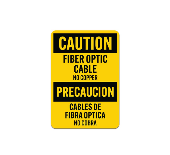 Bilingual OSHA Fiber Optic Cable No Copper Plastic Sign