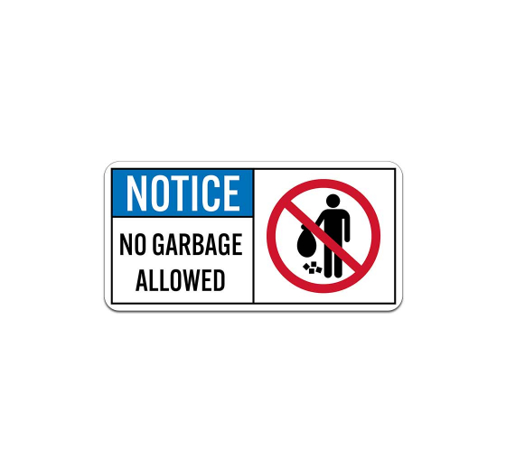 ANSI No Garbage Allowed Plastic Sign