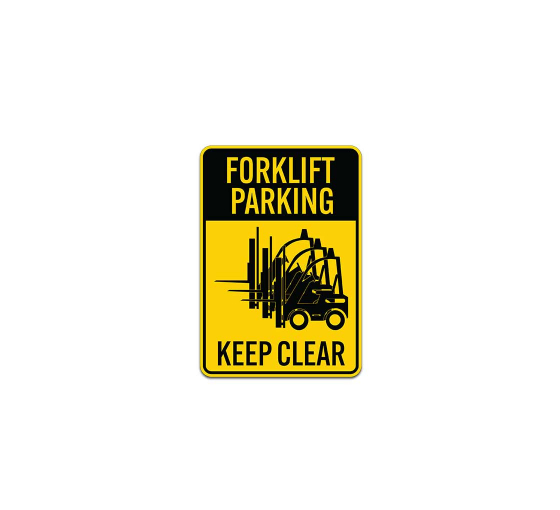Forklift Parking Keep Clear Plastic Sign
