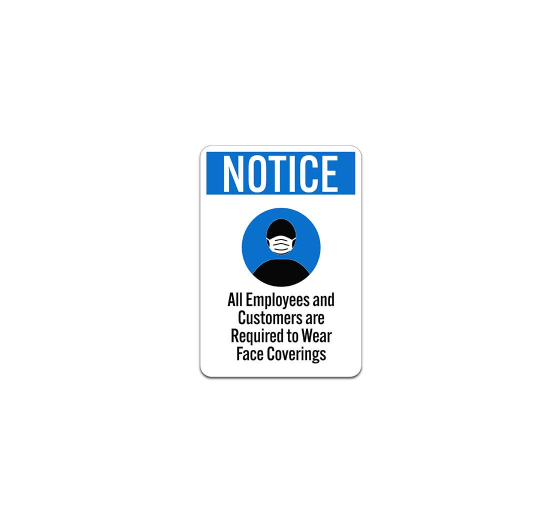 All Employees & Customers Required to Wear Face Coverings Plastic Sign