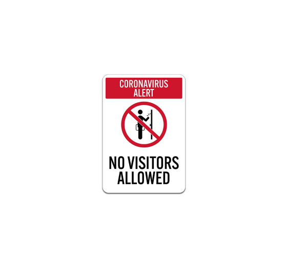 No Visitors Allowed Plastic Sign