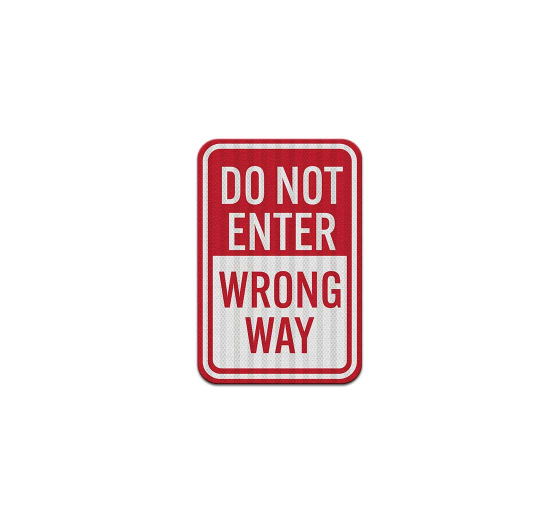 Do Not Enter, Wrong Way Aluminum Sign (EGR Reflective)