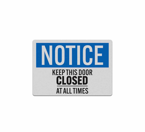 Keep This Door Closed Decal (Reflective)