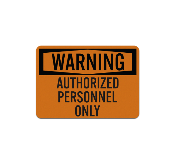 Admittance Authorized Personnel Decal (Reflective)