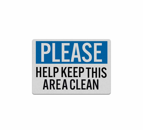 Help Keep Area Clean Decal (Reflective)