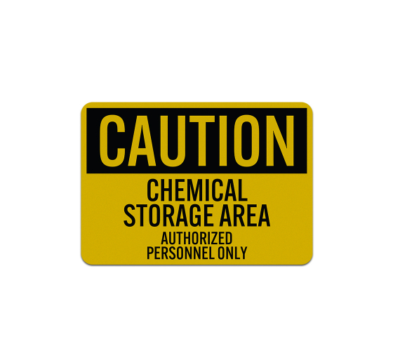 Chemical Storage Area Authorized Personnel Only Decal (Reflective)