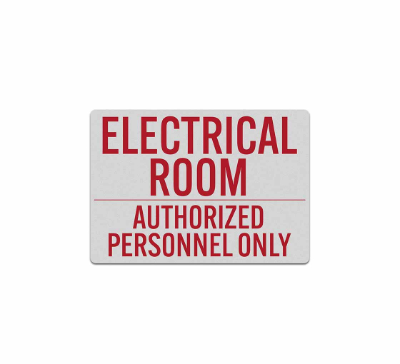 Electrical Room Authorized Personnel Only Decal (Reflective)