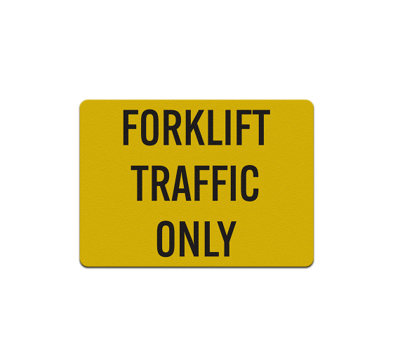 Forklift Traffic Only Decal (Reflective)