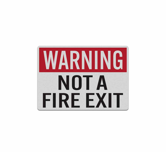 Not A Fire Exit Decal (Reflective)