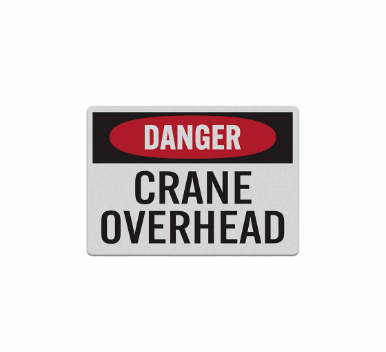 OSHA Danger Crane Overhead Decal (Reflective)