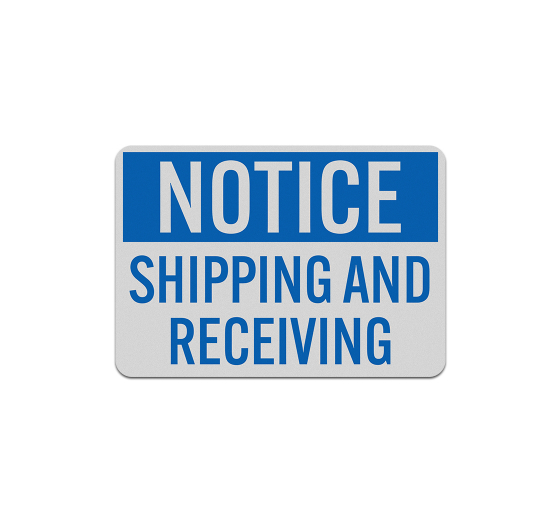 OSHA Notice Shipping & Receiving Decal (Reflective)