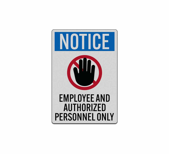 OSHA Notice Employee & Authorized Personnel Decal (Reflective)